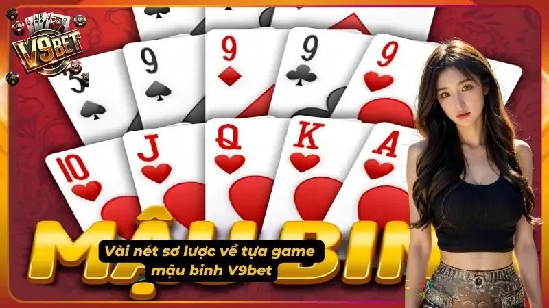 Mậu Binh V9BET | Luật Binh Xập Xám, Cách Xếp 13 Lá 1 Ảnh minh họa Mậu Binh V9BET